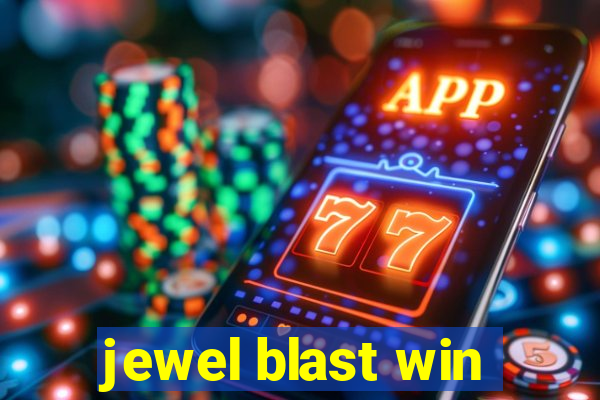 jewel blast win