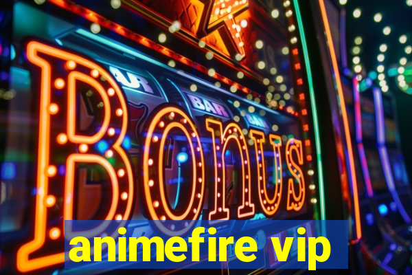 animefire vip