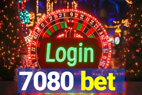 7080 bet