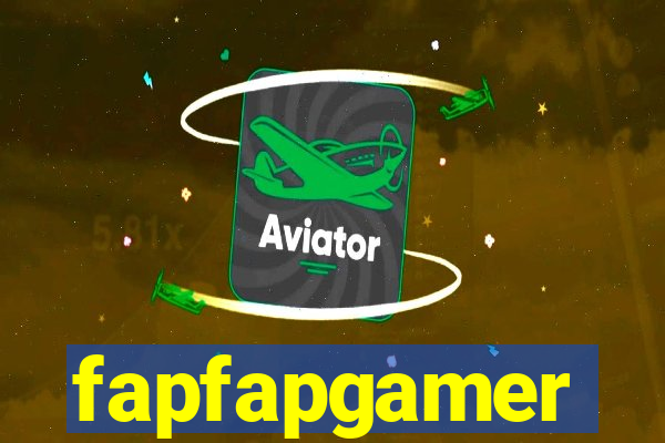 fapfapgamer