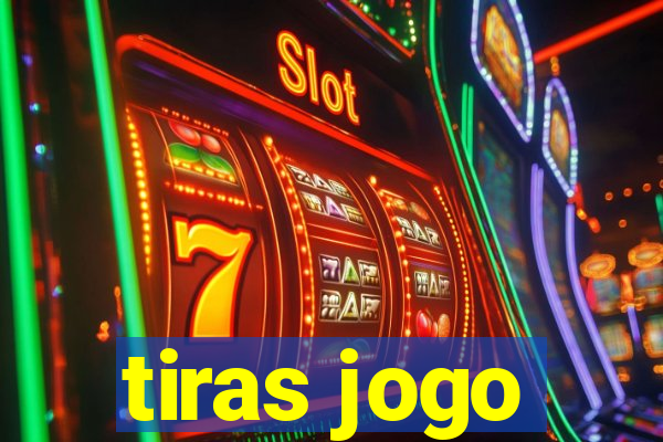 tiras jogo