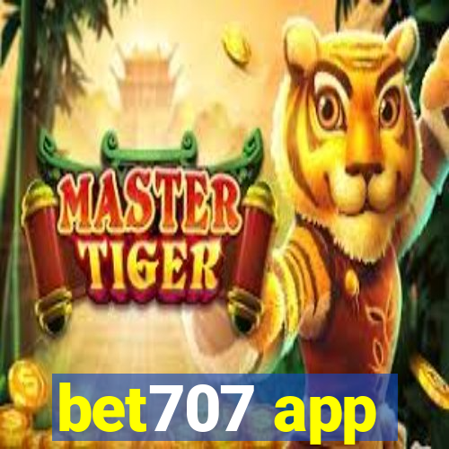 bet707 app