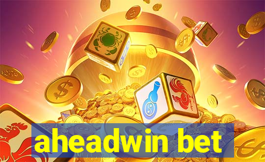 aheadwin bet