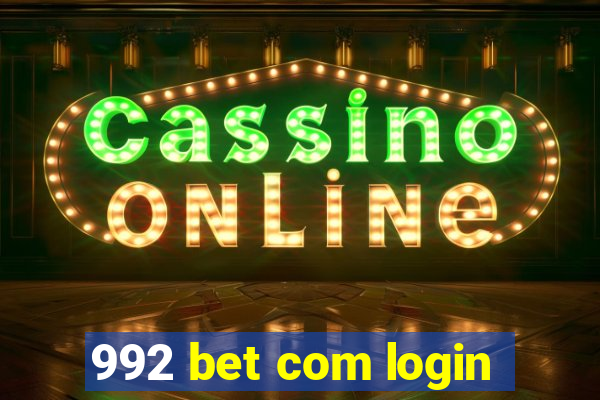 992 bet com login