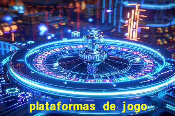 plataformas de jogo para ganhar dinheiro