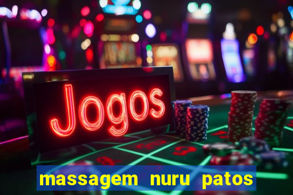 massagem nuru patos de minas