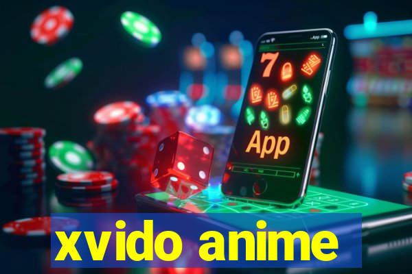 xvido anime