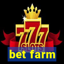 bet farm