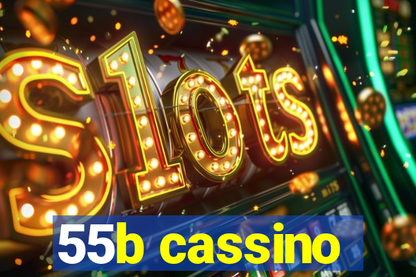 55b cassino