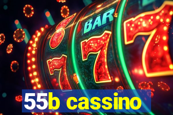 55b cassino