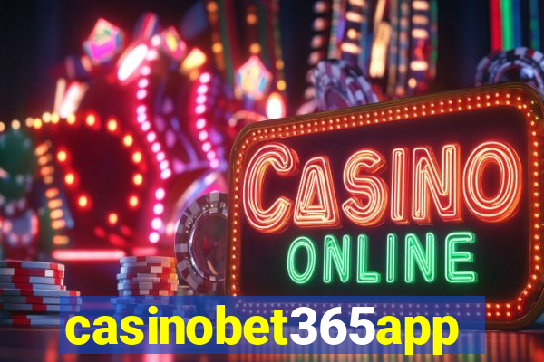 casinobet365app