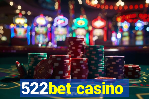 522bet casino