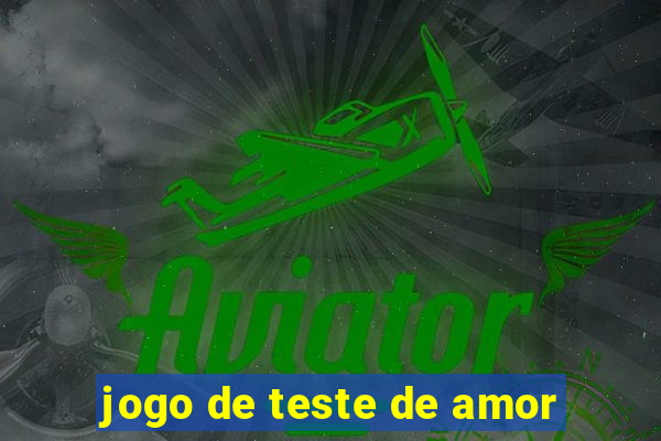 jogo de teste de amor