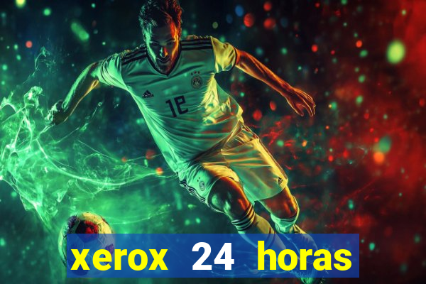 xerox 24 horas porto alegre
