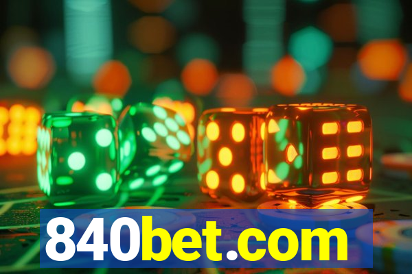 840bet.com