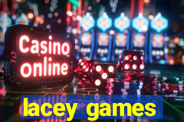 lacey games