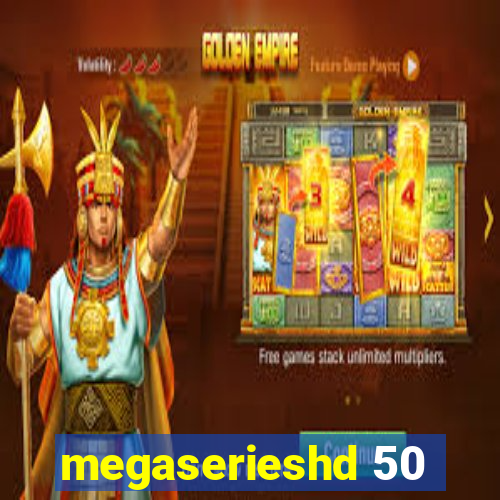 megaserieshd 50