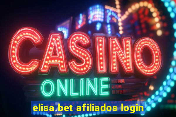 elisa.bet afiliados login