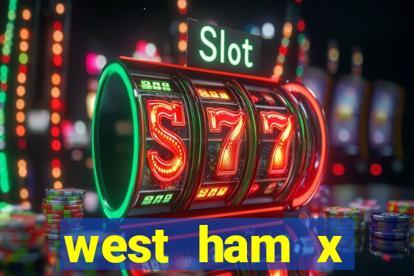 west ham x wolverhampton palpites