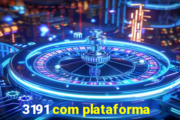 3191 com plataforma