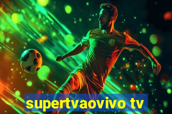 supertvaovivo tv