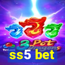 ss5 bet