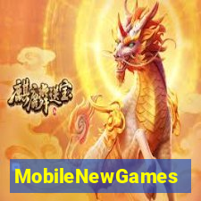 MobileNewGames