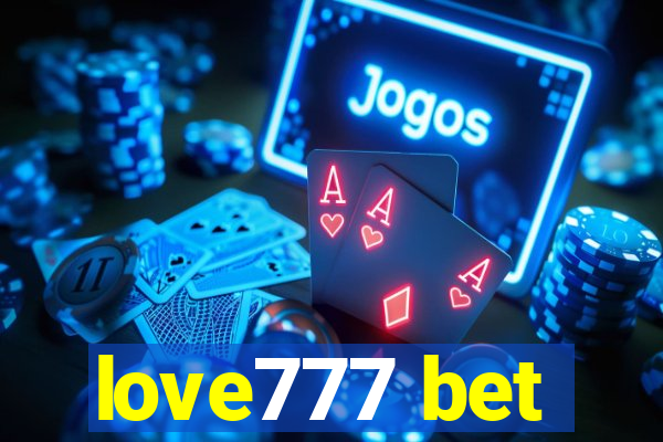 love777 bet