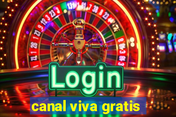 canal viva gratis