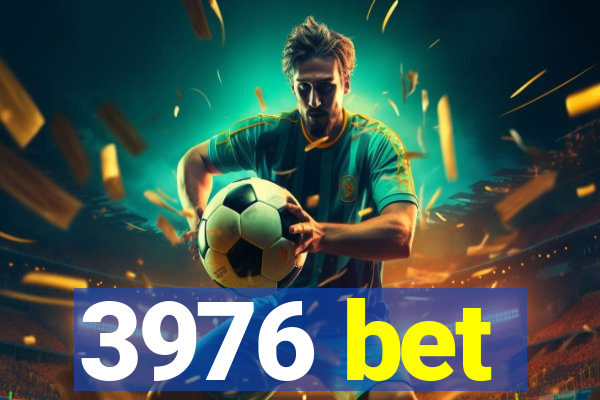 3976 bet