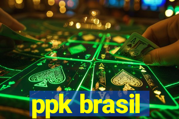 ppk brasil