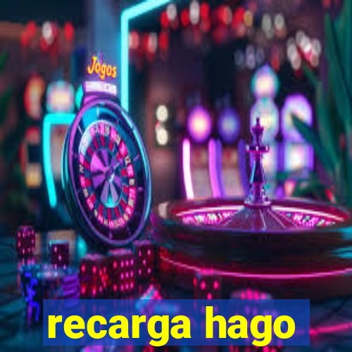 recarga hago