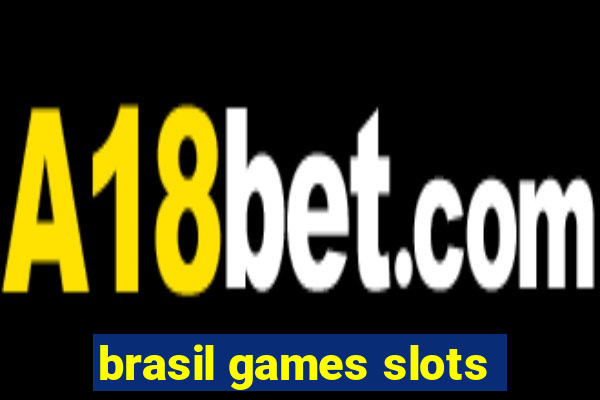 brasil games slots