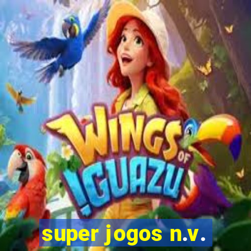 super jogos n.v.