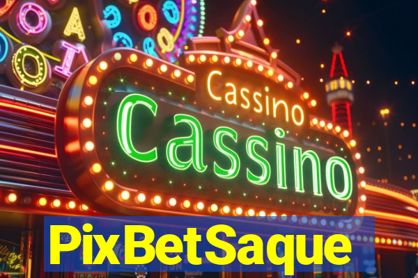 PixBetSaque