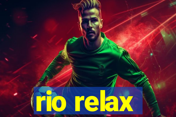 rio relax