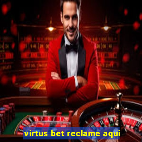 virtus bet reclame aqui