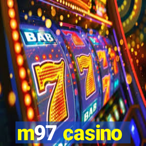 m97 casino