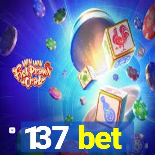 137 bet