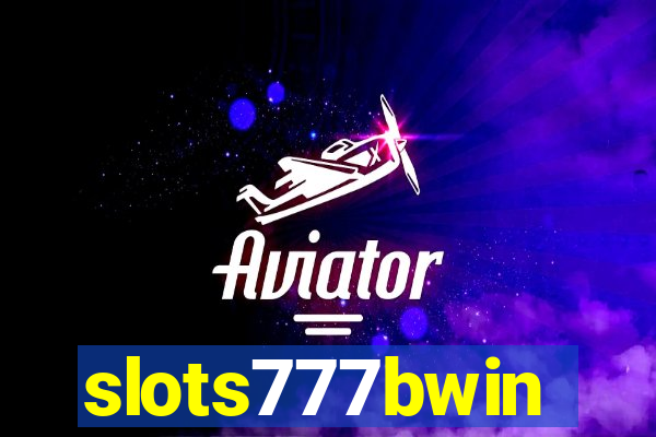 slots777bwin