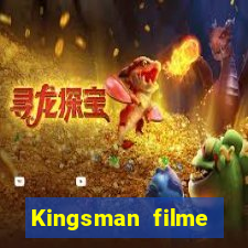 Kingsman filme completo dublado superflix