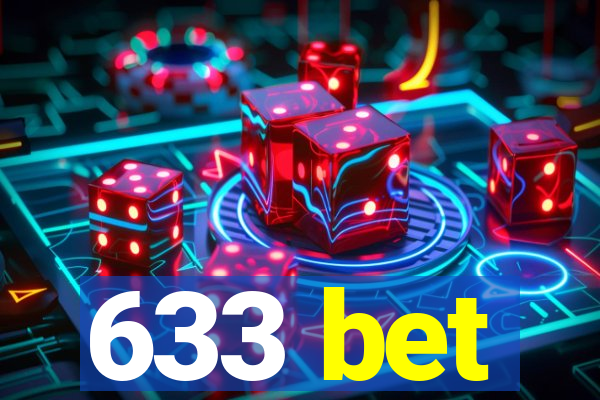 633 bet