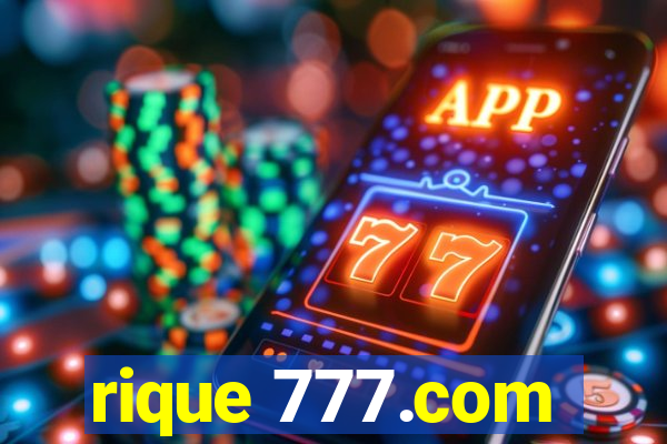 rique 777.com