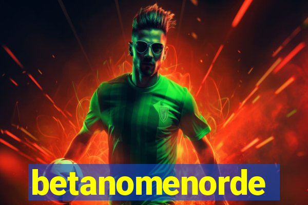 betanomenorde