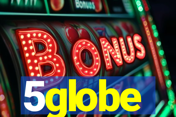 5globe