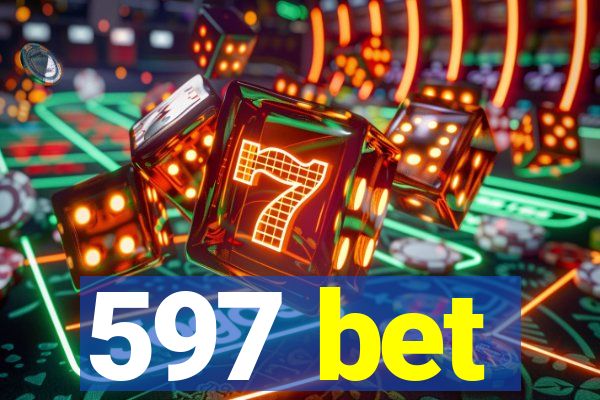 597 bet
