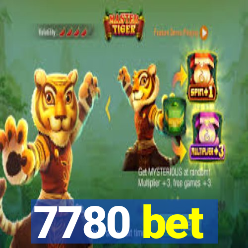 7780 bet