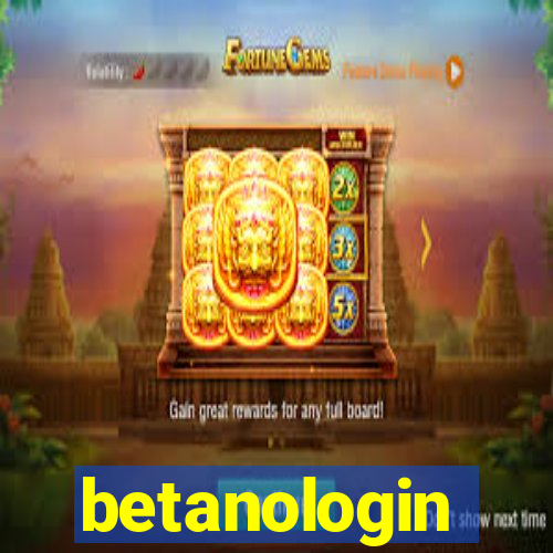 betanologin