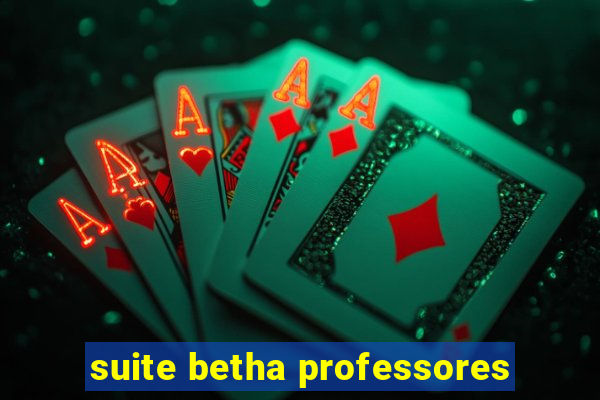 suite betha professores