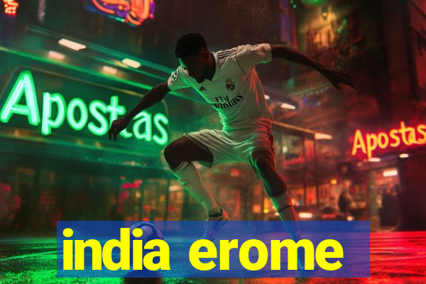 india erome